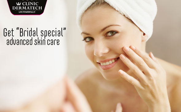 Get “Bridal special” Advanced Skin Care