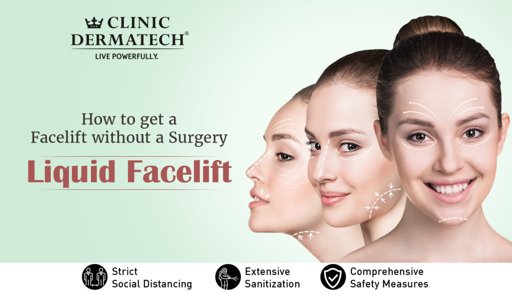 Liquid facelift