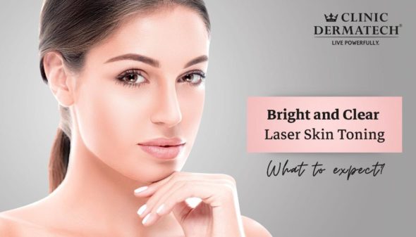 Bright and Clear Laser Toning: What To Expect?