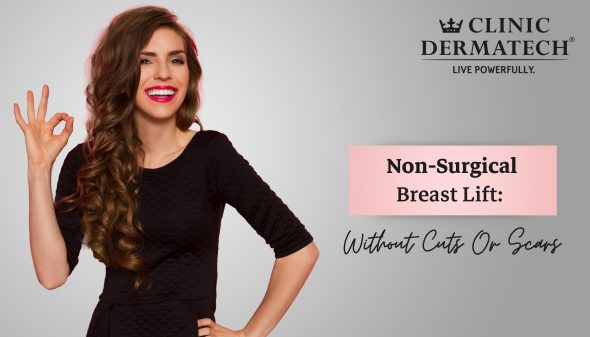 Non-Surgical Breast Lift: Without Cuts Or Scars