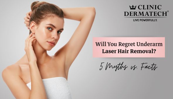 Will You Regret Underarm Laser Hair Removal? 5 Myths vs. Facts 