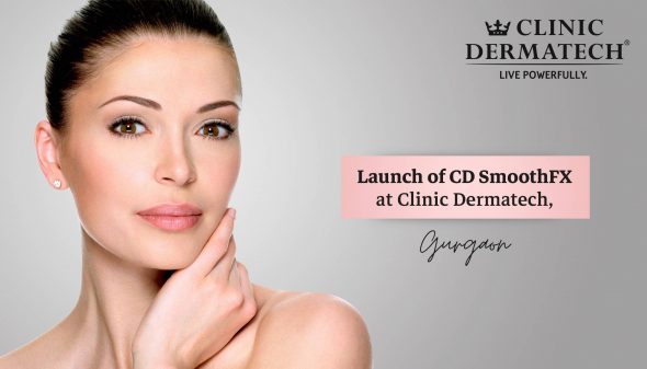 Launch of CD Smooth FX at Clinic Dermatech, Gurgaon