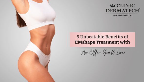 5 Unbeatable Benefits of Em Shape Treatment with an Offer You’ll Love!
