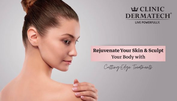 Rejuvenate Your Skin & Sculpt Your Body with Cutting-Edge Treatments