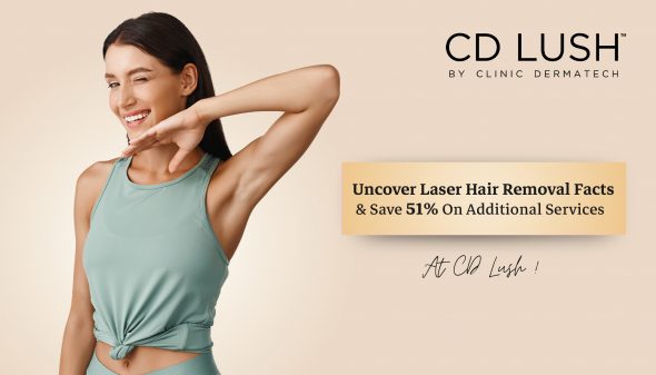 Uncover Laser Hair Removal Facts & Save 51% On Additional Services At CD Lush!