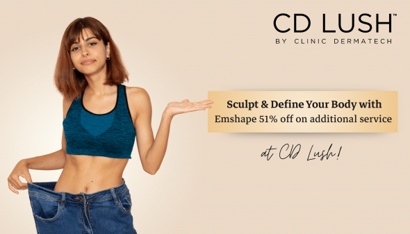 Sculpt & Define Your Body with EmShape 51% off on additional service at CD Lush