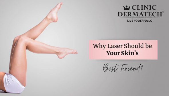 Why Laser Should be Your Skin’s Best Friend?