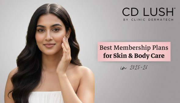 Best Membership Plans for Skin & Body Care in 2025–26