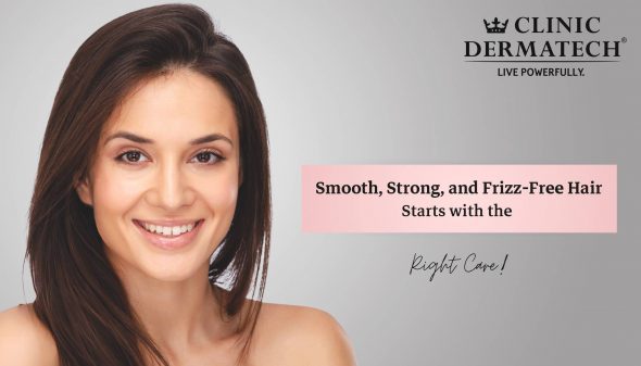 Smooth, Strong, and Frizz-Free Hair Starts with the Right Care.